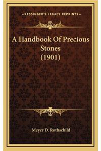 A Handbook of Precious Stones (1901)