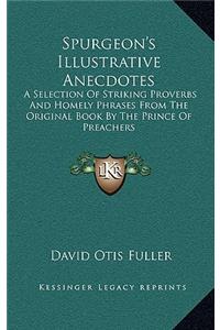Spurgeon's Illustrative Anecdotes