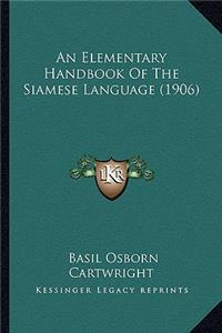 Elementary Handbook of the Siamese Language (1906)