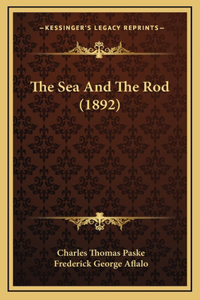 The Sea and the Rod (1892)