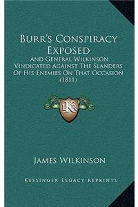 Burr's Conspiracy Exposed
