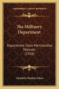 Millinery Department