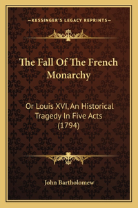 Fall Of The French Monarchy