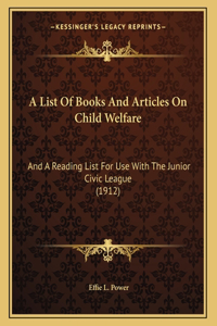 A List Of Books And Articles On Child Welfare