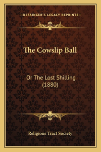 Cowslip Ball