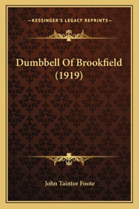 Dumbbell Of Brookfield (1919)