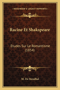 Racine Et Shakspeare