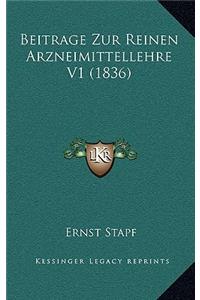 Beitrage Zur Reinen Arzneimittellehre V1 (1836)
