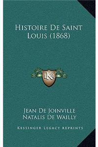 Histoire De Saint Louis (1868)