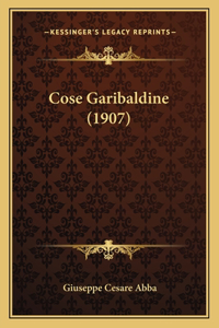 Cose Garibaldine (1907)