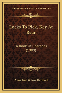 Locks To Pick, Key At Rear