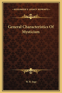 General Characteristics Of Mysticism
