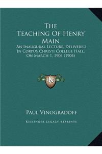 The Teaching Of Henry Main