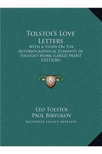 Tolstoi's Love Letters