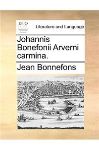 Johannis Bonefonii Arverni Carmina.
