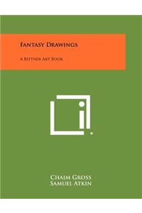 Fantasy Drawings
