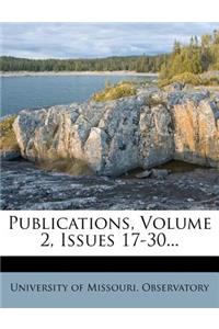 Publications, Volume 2, Issues 17-30...