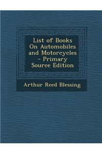 List of Books on Automobiles and Motorcycles