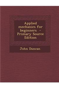 Applied Mechanics for Beginners