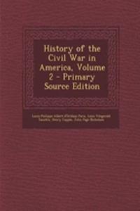 History of the Civil War in America, Volume 2