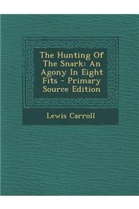 The Hunting of the Snark: An Agony in Eight Fits
