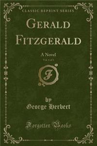 Gerald Fitzgerald, Vol. 1 of 3