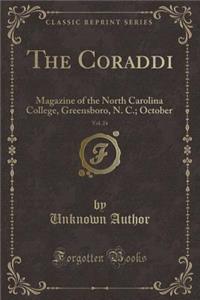 The Coraddi, Vol. 24: Magazine of the North Carolina College, Greensboro, N. C.; October (Classic Reprint)