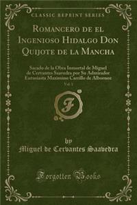 Romancero de El Ingenioso Hidalgo Don Quijote de la Mancha, Vol. 1