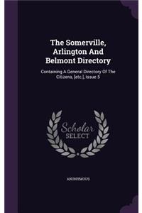 The Somerville, Arlington and Belmont Directory