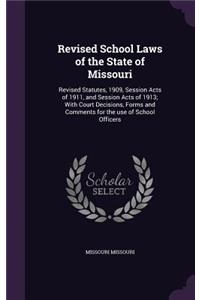 Revised School Laws of the State of Missouri