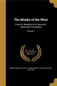 The Monks of the West