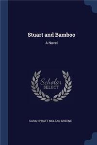 Stuart and Bamboo
