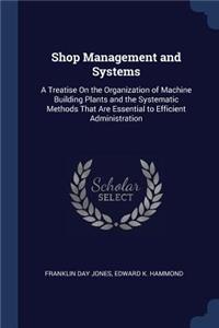 Shop Management and Systems