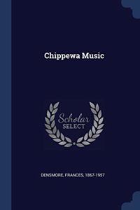 CHIPPEWA MUSIC