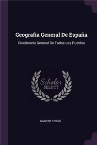 Geografía General De España