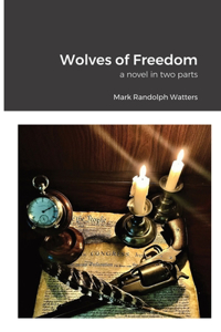 Wolves of Freedom