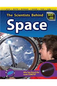 Sci-Hi Scientists Scientists Behind Space