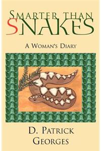 Smarter Than Snakes