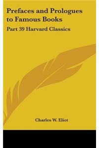 Prefaces and Prologues to Famous Books