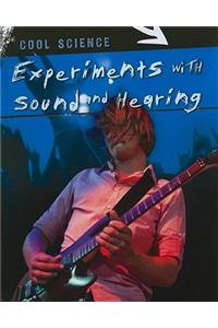 Experiments with Sound and Hearing