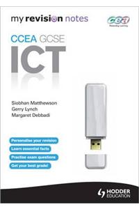 My Revision Notes: CCEA ICT for GCSE