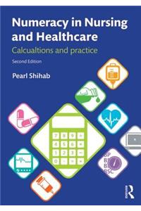 Numeracy in Nursing and Healthcare