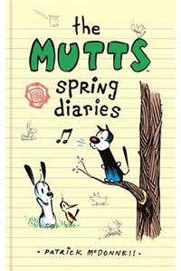 Mutts Spring Diaries