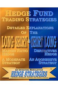 Hedge Fund Trading Strategies Detailed Explanations Of The Long Short & Short Long