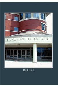 Blazing Hills High