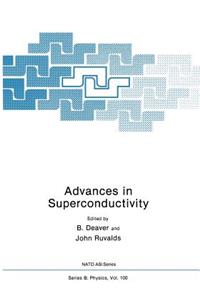 Advances in Superconductivity