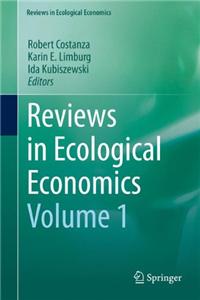 Reviews in Ecological Economics, Volume 1