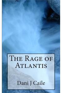 The Rage of Atlantis