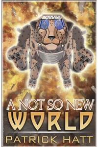 Not So New World