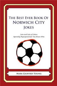 The Best Ever Book of Norwich City Jokes